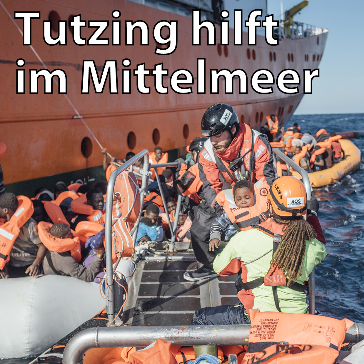 "Aktion Tutzing hilft" Hilfsaktion für Geflüchtete im Mittelmeer-Raum